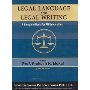 Shrutishreya Publication's Legal Language & Legal Writing for LL.B By Prof. Prakash K. Mokal